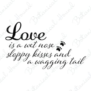 Liefde is een natte neus schattige hond zeggen SVG-bestand knippen voor Cricut en silhouet