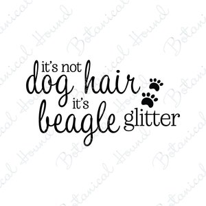 To nie psia sierść, to Beagle Glitter SVG Cut File dla Cricut i Silhouette