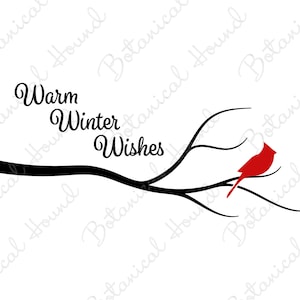 Cardinal Warm Winter Wishes SVG Cut File for Cricut and Silhouette | Winter Christmas Holiday SVG