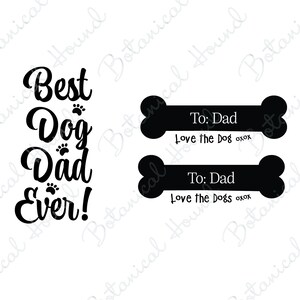 Best Dog Dad Ever SVG Bundle Cuting Files for Cricut and Silhouette