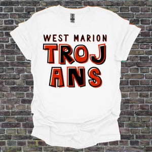 West Marion Trojans Mascot Spirit Shirt Digital File PNG DTF Sublimation