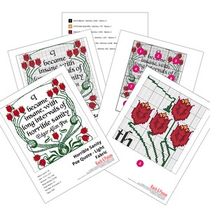 May include: Cross stitch pattern featuring a quote by Edgar Allan Poe, "I became insane, with long intervals of horrible sanity." The quote is surrounded by red tulips and green leaves. The pattern is labeled "Horrible Sanity Poe Quote - Light Fabric" and is from Rack & Pinion.
