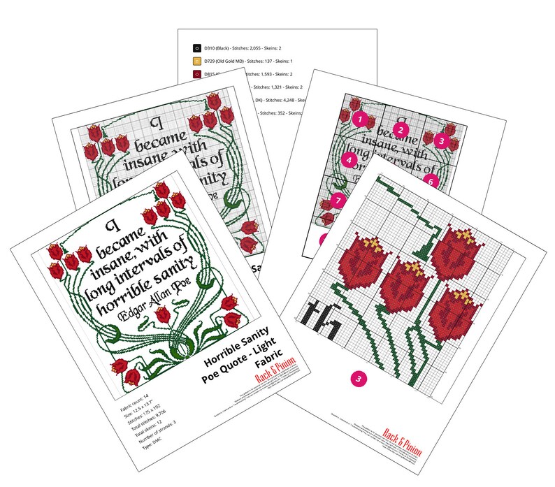 May include: Cross stitch pattern featuring a quote by Edgar Allan Poe, "I became insane, with long intervals of horrible sanity." The quote is surrounded by red tulips and green leaves. The pattern is labeled "Horrible Sanity Poe Quote - Light Fabric" and is from Rack & Pinion.