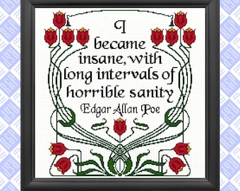 Edgar Allan Poe Quote Horrible Sanity - Counted Cross Stitch Pattern - PDF Digital Download