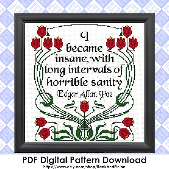 Edgar Allan Poe Quote Horrible Sanity - Counted Cross Stitch Pattern - PDF Digital Download