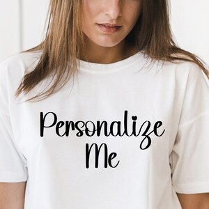 Custom Unisex shirts Custom T-Shirts Custom Shirt Personalized Shirt Custom Shirt Printing Custom Shirt for Women Custom Shirt for Men