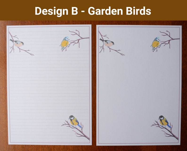 May include: Two sheets of stationery with a watercolour design. Each sheet features a bird perched on a branch, with the text "Design B - Garden Birds" at the top. One sheet is lined, the other is blank.