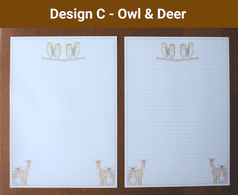 May include: White stationery with a watercolour design featuring owls perched on a branch at the top and deer at the bottom. The text "Design C - Owl & Deer" is at the top. One sheet is lined, the other is blank.
