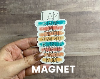 Affirmations Magnet for Refrigerator, Freezer | Gifts for Friends or Family | Mantra | 2.4in x 4 in