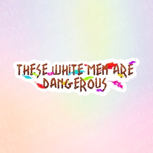 Magic Movie, Pocahontas Sticker, These White Men Are Dangerous, Hand-Drawn, Waterproof, Unique, Nostalgic, Stocking Stuffer, Gift