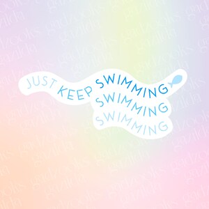 Magical Movie, Finding Nemo Sticker, Just Keep Swimming Mantra, Hand-Drawn, Waterproof, Unique, Nostalgic, Stocking Stuffer, Gift