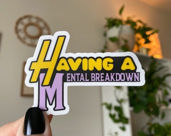 Having a Mental Breakdown Hannah Montana Inspired Sticker - Hannah Montana Inspired Sticker - Matte and Waterproof Sticker