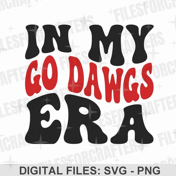 In My Go Dawgs Era SVG, Georgia Bulldogs SVG, Texte ondulé rétro, Chemise mascotte de football PNG, Esprit scolaire, Fichiers coupés numériques Cricut/Silhouette