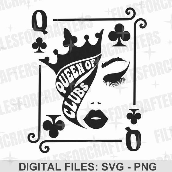 Queen Of Clubs Playing Card Art SVG PNG, Black Queen Shirt, Stylish, Wall Art, Sublimation Design, Digital Craft Files For Cricut/Silhouette