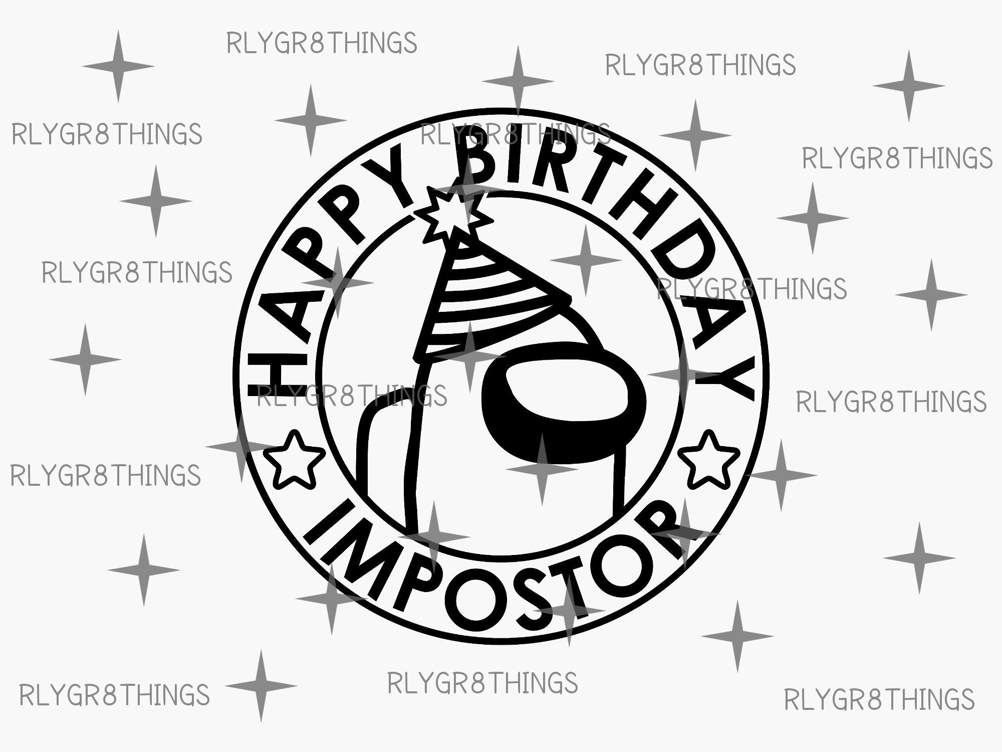 Download Happy Birthday Impostor Among Us Svg Among Us Png Bday Etsy