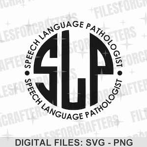 SLP - spraaktaalpatholoog SVG PNG, monogramstijl, speciaal onderwijs, geschenk leraar, sublimatieontwerp, digitale download ambachtelijke bestanden