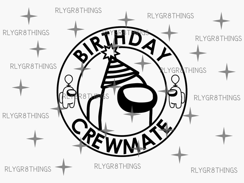 Download Birthday Crewmate Among Us SVG Among Us PNG Best Friend | Etsy