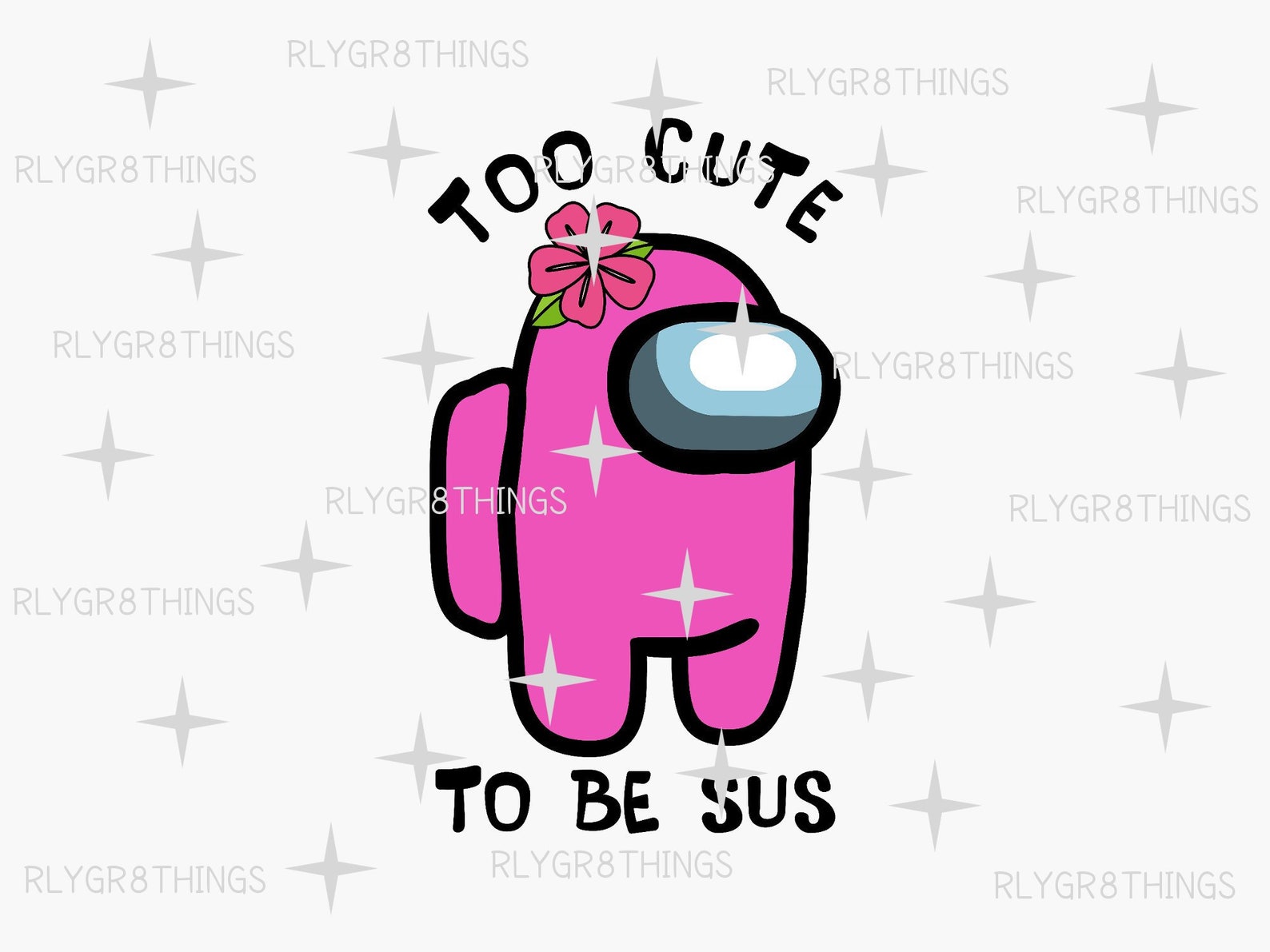 Too Cute To Be Sus PNG Among Us PNG Amongus png Crewmate | Etsy
