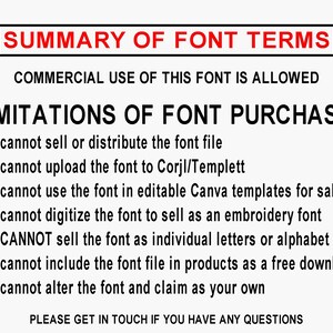 Puede incluir: Un fondo blanco con texto negro que describe las limitaciones de la compra de una fuente. El texto indica que la fuente no se puede vender o distribuir, cargar en Corjl/Templett, usar en plantillas de Canva editables para la venta, digitalizar para vender como fuente de bordado, vender como letras individuales o conjuntos de alfabetos, incluir en productos como descarga gratuita, o alterar y reclamar como propia. El texto tambi&eacute;n indica que el uso comercial de la fuente est&aacute; permitido.