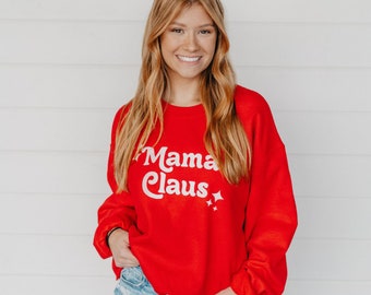 Mama Claus Holiday Sweatshirt | Merry Christmas Sweatshirt | Mom Christmas Gift | Mrs. Claus Crew | Unisex Adult Pullover