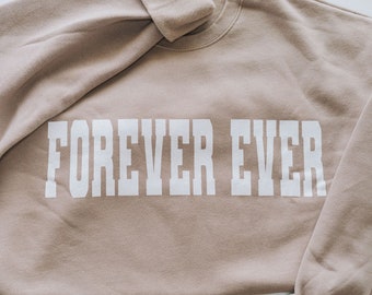 Forever Ever Bridal Collection | Bride Gift | Wife Crew Sweatshirt | Bachelorette Party Gift | Bridal Clothing