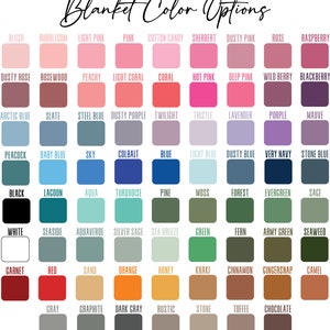 May include: A color chart labeled "Blanket Color Options" displays a grid of 60 color swatches. Colors range from pinks and blues to greens and browns, with names like "Blush," "Sky," and "Chocolate" beneath each swatch.