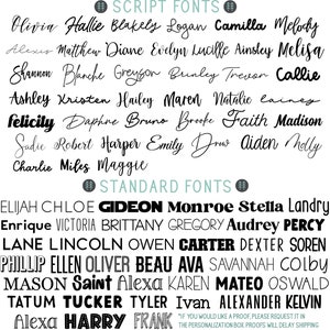 May include: A white background displays a variety of script and standard fonts. The text includes names like Olivia, Matthew, and Gideon. The image also includes the text: "If you would like a proof, please request it in the personalization box. Proofs will delay shipping."