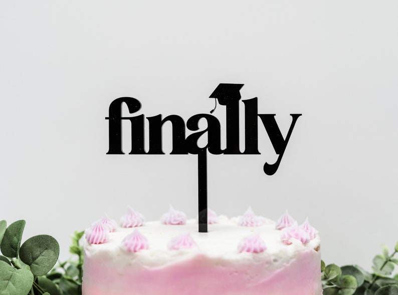 Custom Graduation Party Cake Topper, Finally Done Cake Topper, 2022 ...