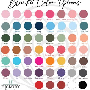 May include: A color chart titled "Blanket Color Options" displays a variety of colors in circular swatches. Colors range from pinks and blues to greens, oranges, and neutrals. The Hickory Moments logo is at the bottom.