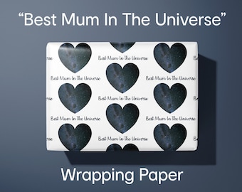 Best Mum In The Universe Wrapping Paper - Birthday / Mothers Day - Hand Illustrated