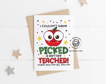 I Couldn't Have Picked a Better Teacher Card, Teacher Appreciation Week Printable, Cute Apple Thank You Card, Gift from Student or Parent