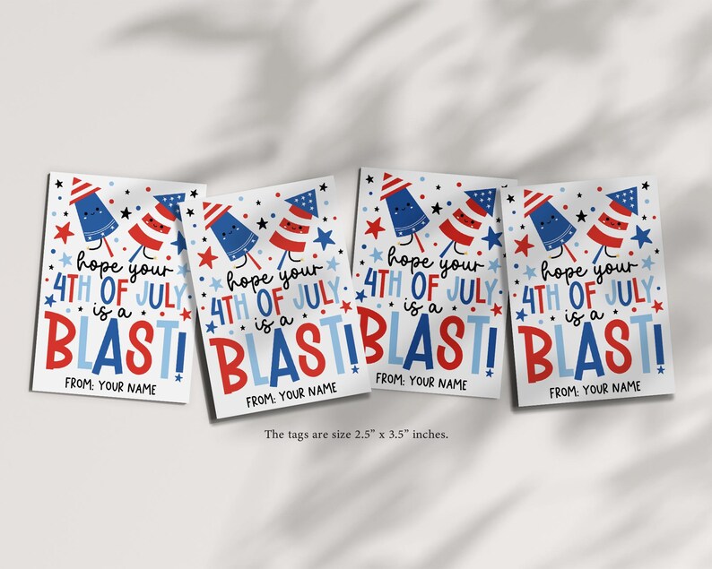 Colorful and fun 4th of July printable tag with cheerful “Hope Your 4th Of July Is A Blast!” text and fireworks, ready to print for holiday celebrations