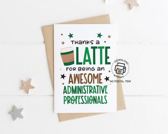 Thanks a Latte Administrative Professionals Day Card, Coffee Theme Printable, Admin Staff Appreciation Card, Instant Download Workplace Gift