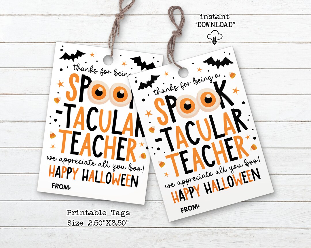 printable-spooktacular-teacher-halloween-gift-tag-school-staff-halloween-appreciation-gift-tag