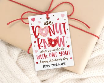 Valentine Gift Tag Printable, We Donut Know Without You, Classroom Treat, Digital Download