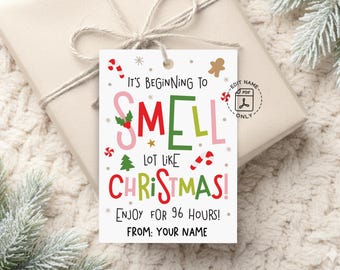 Holiday Candle Gift Tags, Smell A Lot Like Christmas Printable, Scented Labels