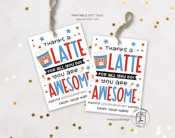 Sonographer Appreciation Gift Tags: Thanks a Latte (Printable)