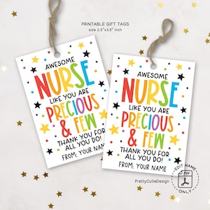 Nurse Week Gift Tags Printable, Precious and Few Nurse Appreciation Tags, Thank You Tags for Nurses, Instant Download, DIY Nurse Gift Labels
