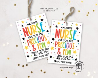 Nurse Week Gift Tags Printable, Precious and Few Nurse Appreciation Tags, Thank You Tags for Nurses, Instant Download, DIY Nurse Gift Labels