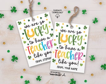 Teacher St Patricks Day Gift Tag Printable, Lucky To Have Teacher Like You, St Patty's Day Appreciation Tags For Teachers, Lucky Charm Tags
