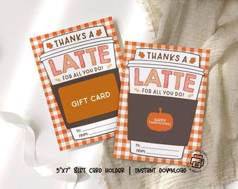 Thanksgiving Gift Card Holder Printable: Thanks a Latte Coffee Cup Card for Teacher or Coworkers