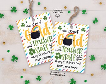 St Patricks Day We Struck Gold Teacher Staff Appreciation Tags, Happy St Patricks Teacher Appreciation Tag, School PTO PTA Treat Bag Tags