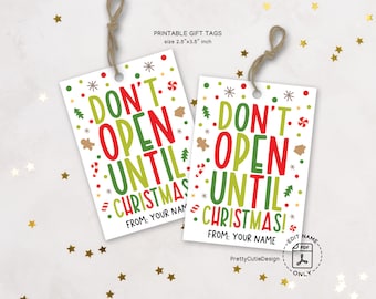Don't Open Until Christmas Tag, Kids Holiday Printable, Funny Santa Gift, Xmas Present Label