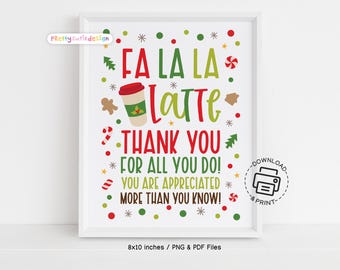 Thanks a Latte Christmas Thank You Sign, Fa La La La Latte Coffee Sign, Printable Christmas Appreciation Sign, Holiday Lounge Room Sign