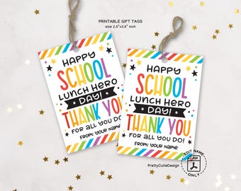 School Lunch Hero Day Gift Tags Printable, Cafeteria Staff Appreciation Tags, Rainbow Thank You, Lunch Worker Gifts, Instant Download