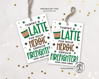 Firefighter Appreciation Tags Printable, Thanks a Latte Firefighter Gift Tags, Coffee Theme Thank You Tags, Firefighters Day Favor Tags