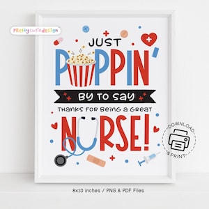 Just Poppin' By to Say Thanks Nurse Sign, Nurses Week Printable Gift, Nurse Appreciation Week Poster, Popcorn Tag Instant Download