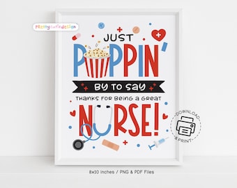 Just Poppin' By to Say Thanks Nurse Sign, Nurses Week Printable Gift, Nurse Appreciation Week Poster, Popcorn Tag Instant Download