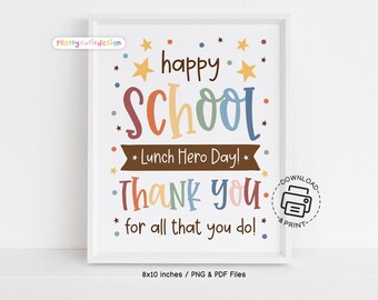 School Lunch Hero Day Printable Sign, Cafeteria Staff Appreciation Poster, Lunchroom Decor Thank You Sign, Instant Download PDF JPG