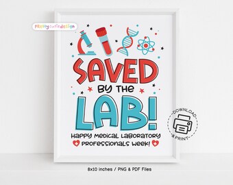 Saved By The Lab Sign Printable, Medical Laboratory Professionals Week Poster, Funny Lab Week Wall Art for Clinic or Hospital Decor